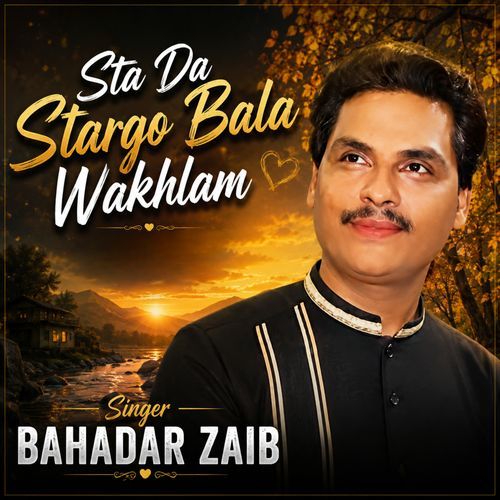 Sta Da Stargo Bala Wakhlam
