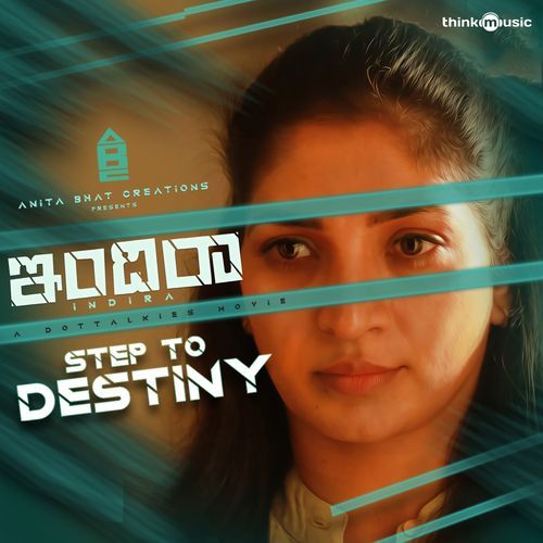 Step To Destiny (From "Indira")