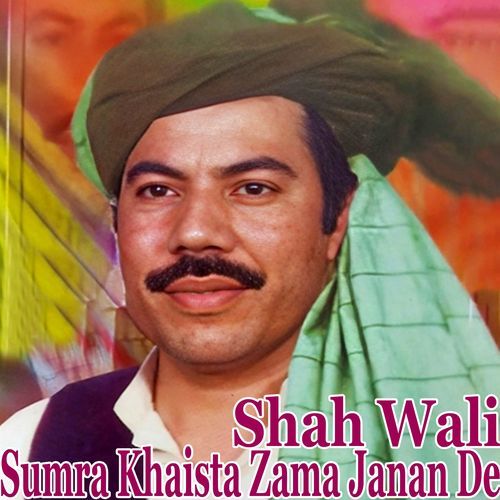 Sumra Khaista Zama Janan De