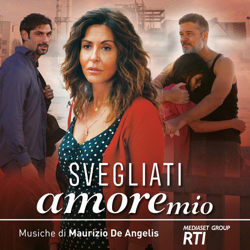 Svegliati amore mio (colonna sonora originale della serie TV)
