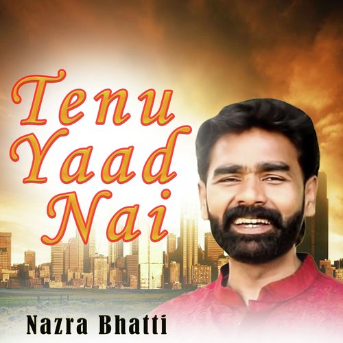 Tenu Yaad Nai