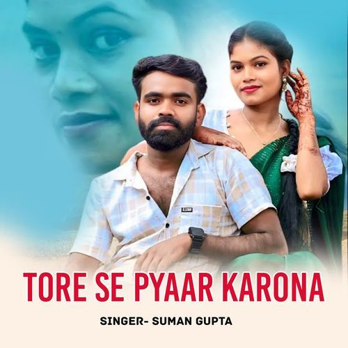 Tore Se Pyaar Karona