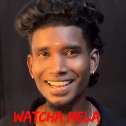 WATCHA MELA-QSwNS0NGBWo