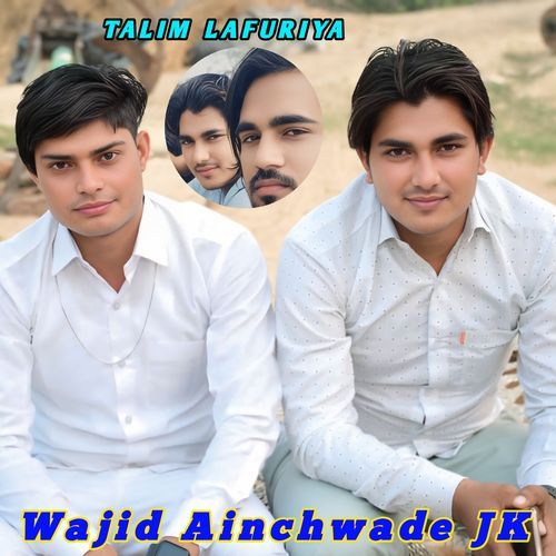 Wajid Ainchwade JK