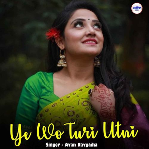 Ye Wo Turi Utni