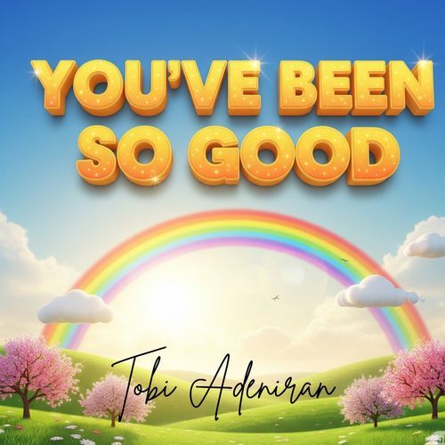 You've Been so Good cover art