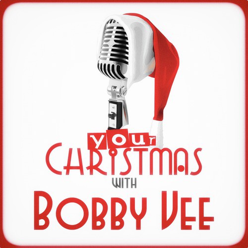Your Christmas with Bobby Vee