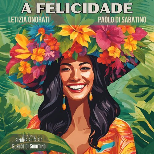 A Felicidade (feat. Glauco Di Sabatino & Simone Sulpizio) cover art