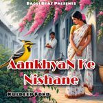 Aankhyan Ke Nishane