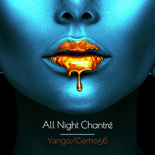 All Night Chantré