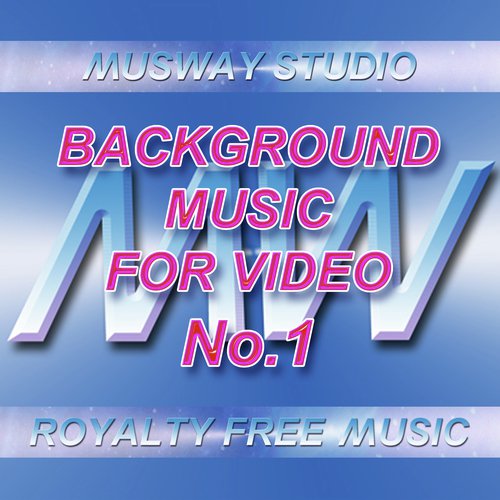 Background Music for Video, No. 1