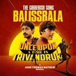 Balissbala - The Gibberish Song (From "Once Upon A Time In Trivandrum")