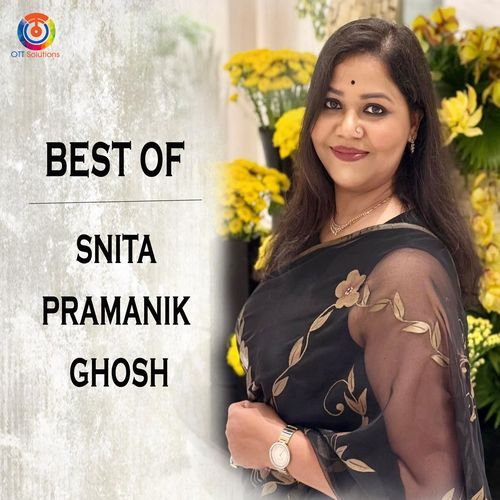 Best of Snita Pramanik Ghosh