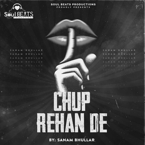 Chup Rehan de