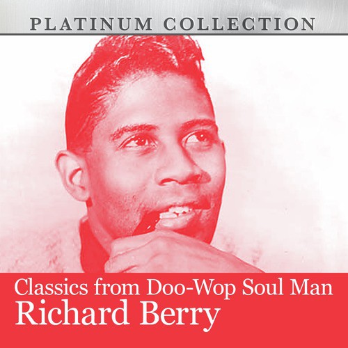 Classics from Doo-Wop Soul Man Richard Berry_poster_image