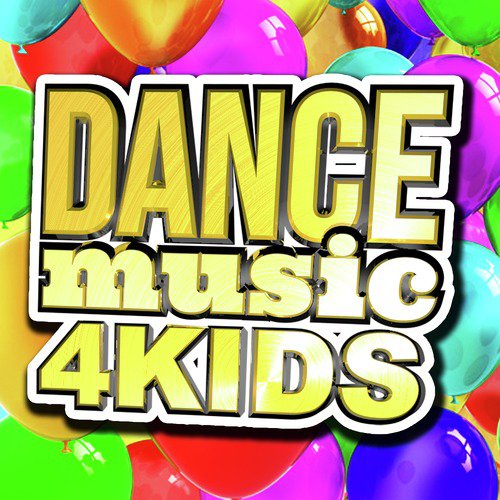 Dance Music 4 Kids