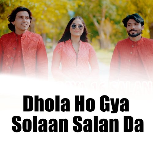 Dhola Ho Gya Solaan Salan Da