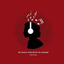 Ek Dafa Tum Milo to Sanam-Ly49XiJjQmo