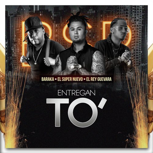 Entregan To (feat. El Super Nuevo & Baraka)_poster_image