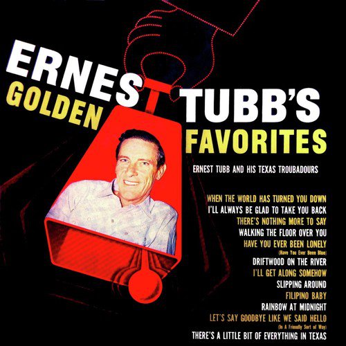 Ernest Tubb's Golden Favorites