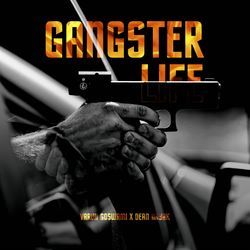 Gangster Life-KBs5eDAITWo