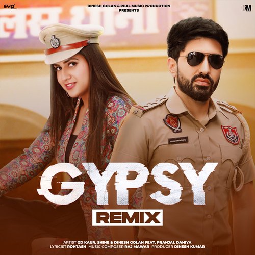 Gypsy (feat. Pranjal Dahiya) [DJ Remix] (DJ Remix)