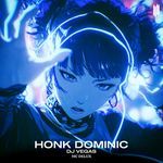 HONK DOMINIC