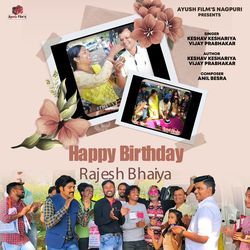 Happy Birthday Rajesh Bhaiya
