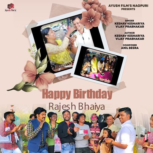 Happy Birthday Rajesh Bhaiya
