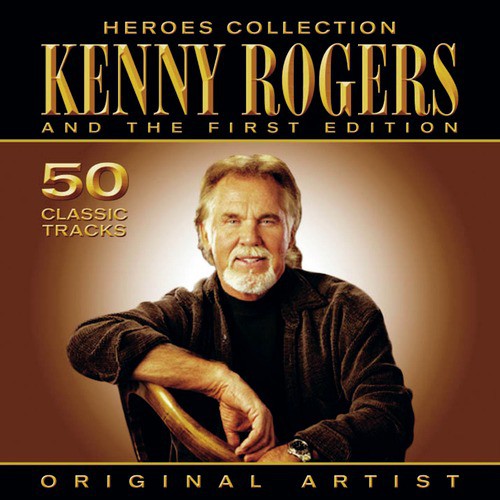 Heroes Collection - Kenny Rogers And The First Edition_poster_image