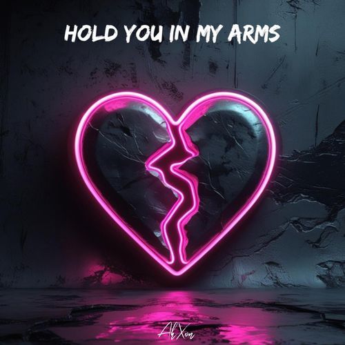 Hold You In My Arms