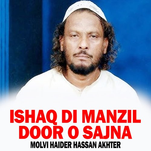 Ishaq Di Manzil Door O Sajna