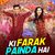 Ki Farak Painda Hai (From "The Great Indian Family")