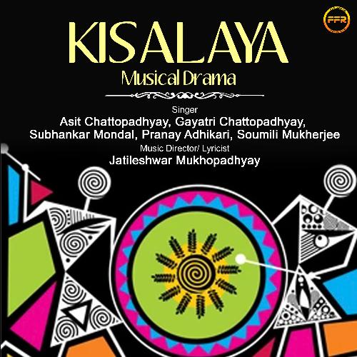 Kisalaya - Musical Drama