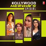 Kollywood Heroin's Special