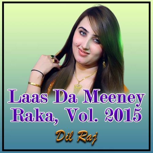 Laas Da Meeney Raka, Vol. 2015