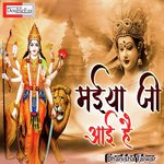 Maiya Ji Aayi Hai (Hindi)