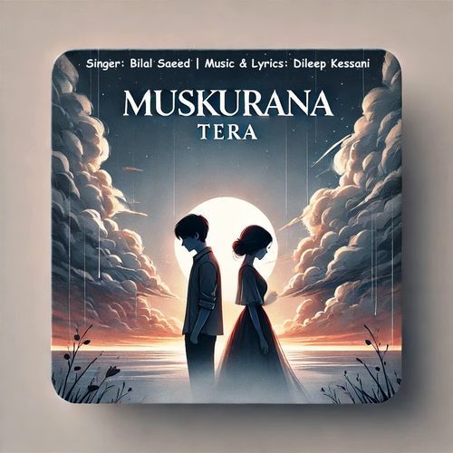 Muskurana Tera