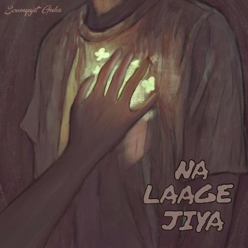 Na Laage Jiya