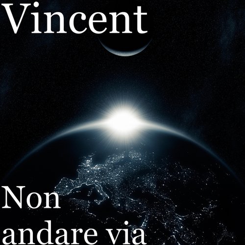 Non andare via