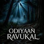 ODIYAAN RAVUKAL artwork