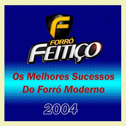 Quero ser feliz - BANDA FORRÓ FEITIÇO cover art