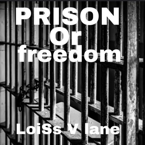 PRISON Or FREEDOM cover art