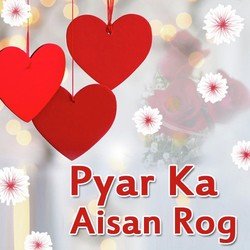 Pyar Ka Aisan Rog-RQEJCDViX1E