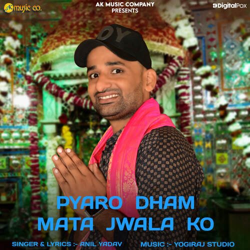 Pyaro Dham Mata Jwala Ko