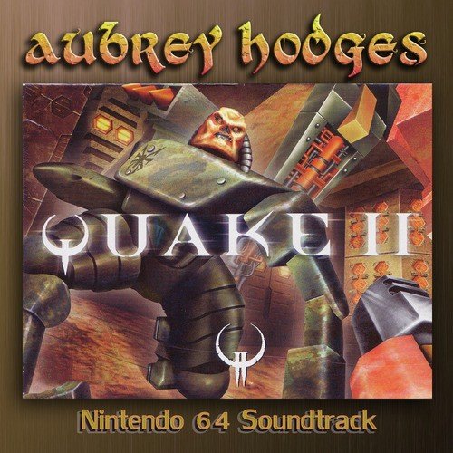 Quake 2 Nintendo 64 Soundtrack