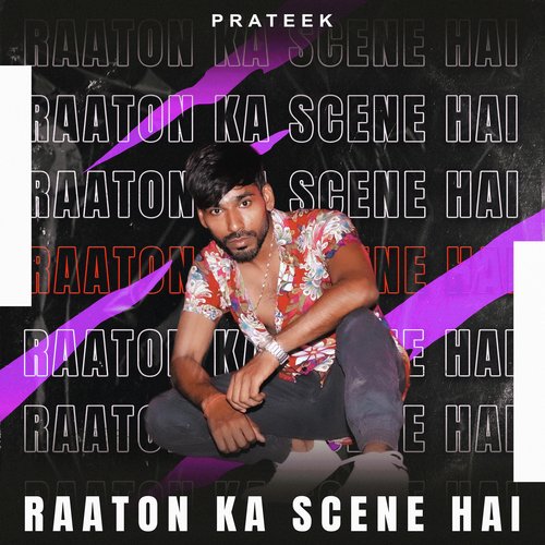 Raaton Ka Scene Hai