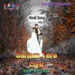 Sanam Tere Liye