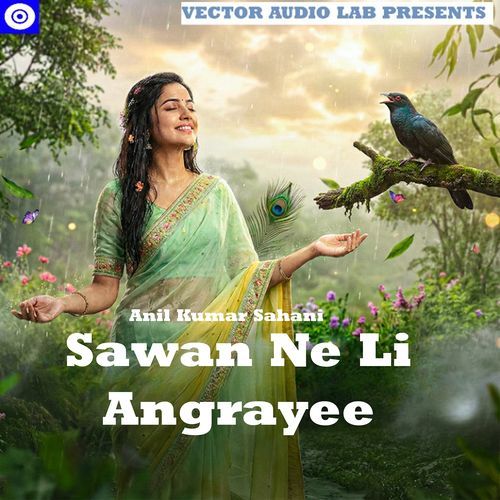 Sawan Ne Li Angrayee
