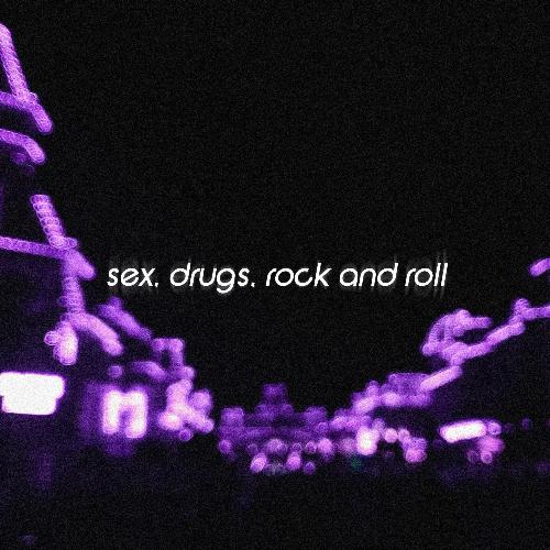 Sex, Drugs, Rock and Roll_poster_image